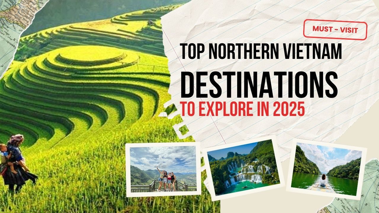 2025 Adventure Picks: Ha Giang Loop & Northern Treasures